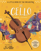 A Little Book of the Orchestra: The Cello (Auld Mary)(Pevná vazba)