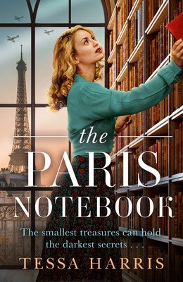 The Paris Notebook (Harris Tessa)(Paperback)