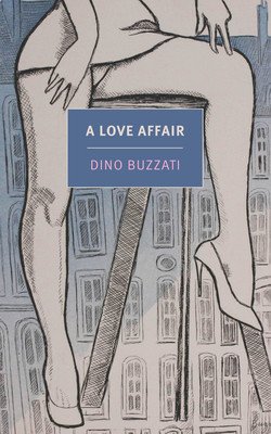 A Love Affair (Buzzati Dino)(Paperback)