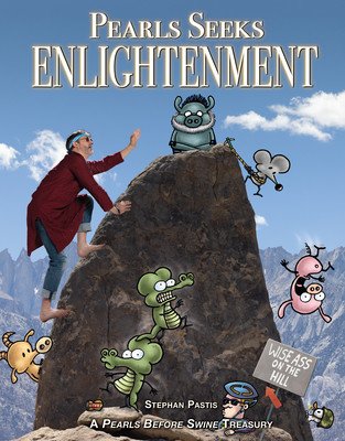 Pearls Seeks Enlightenment: A Pearls Before Swine Treasury (Pastis Stephan)(Paperback)