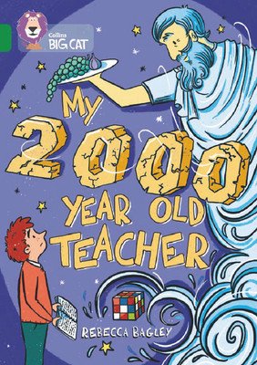 My 2000 Year Old Teacher: Band 15/Emerald (Bagley Rebecca)(Paperback)
