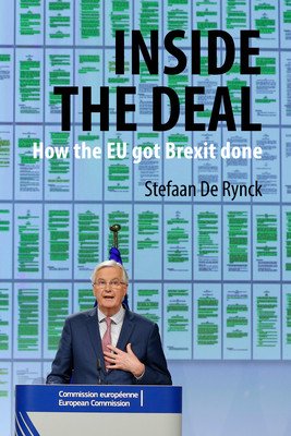Inside the Deal: How the Eu Got Brexit Done (De Rynck Dr Stefaan (University of Leuven))(Pevná vazba)