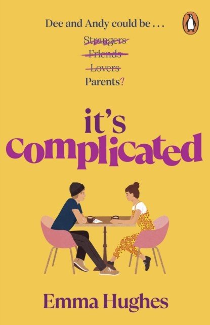 It's Complicated - The most heartwarming and joyful story of 2023 (Hughes Emma)(Paperback / softback)