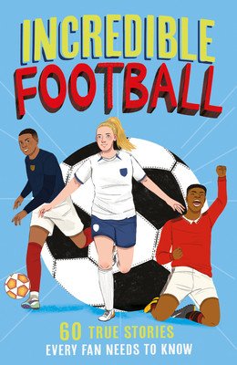 Incredible Football (Gifford Clive)(Paperback / softback)