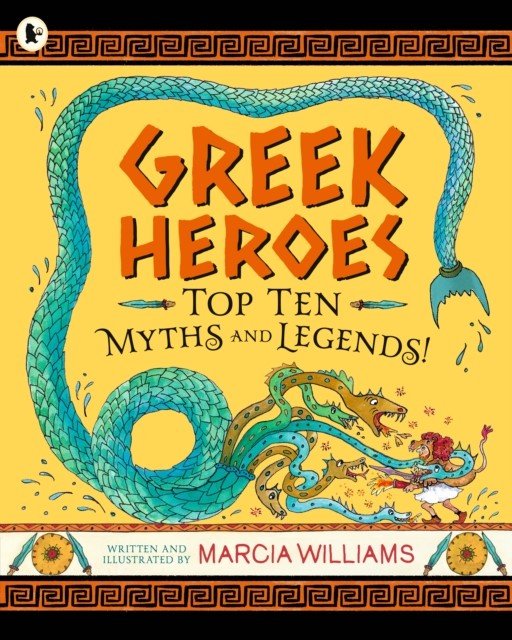 Greek Heroes: Top Ten Myths and Legends! (Williams Marcia)(Paperback / softback)