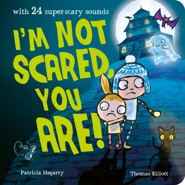 I'm Not Scared, You Are! (Hegarty Patricia)(Board book)