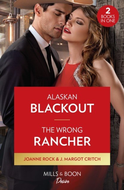 Alaskan Blackout / The Wrong Rancher - Alaskan Blackout (Kingsland Ranch) / the Wrong Rancher (Heirs of Hardwell Ranch) (Rock Joanne)(Paperback / softback)