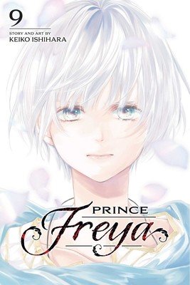 Prince Freya, Vol. 9 (Ishihara Keiko)(Paperback)