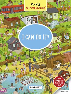 My Big Wimmelbook--I Can Do It!: A Look-And-Find Book (Kids Tell the Story) (Jdicke Sarina)(Board Books)