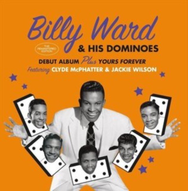 Billy Ward & His Dominoes + Yours Forever (Billy Ward & His Dominoes) (CD / Album)