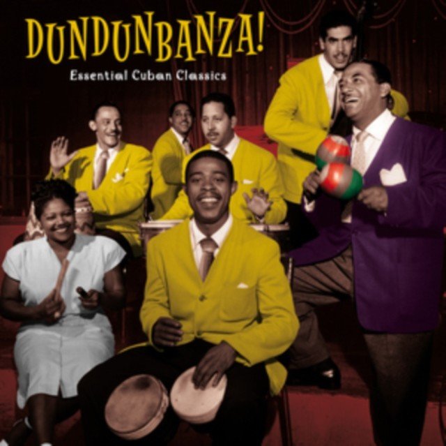 Dundunbanza! Essential Cuban Classics (Vinyl / 12