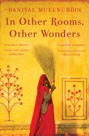 In Other Rooms, Other Wonders (Mueenuddin Daniyal)(Paperback / softback)