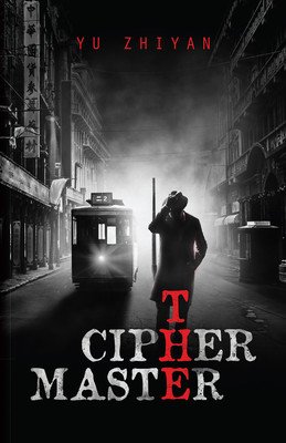 Ciphermaster (Zhiyan Yu)(Paperback / softback)