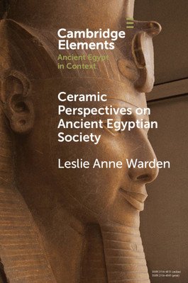 Ceramic Perspectives on Ancient Egyptian Society (Warden Leslie Anne)(Paperback)