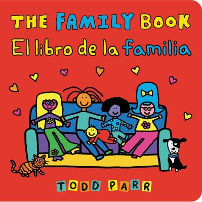 The Family Book / El Libro de la Familia (Parr Todd)(Board Books)