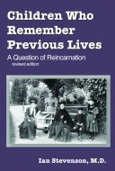 Children Who Remember Previous Lives: A Question of Reincarnation, Rev. Ed. (Stevenson Ian)(Paperback)