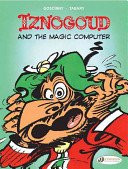 Iznogoud and the Magic Computer (Goscinny Rene)(Paperback)