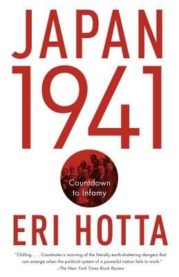 Japan 1941: Countdown to Infamy (Hotta Eri)(Paperback)