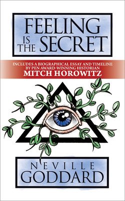 Feeling Is the Secret: Deluxe Edition (Goddard Neville)(Paperback)