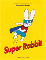 Super Rabbit (Blake Stephanie)(Paperback / softback)