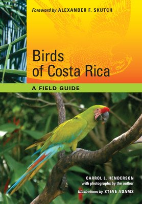 Birds of Costa Rica: A Field Guide (Henderson Carrol L.)(Paperback)
