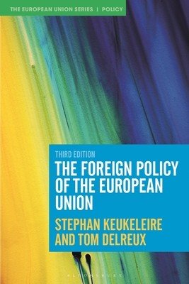 The Foreign Policy of the European Union (Keukeleire Stephan)(Paperback)