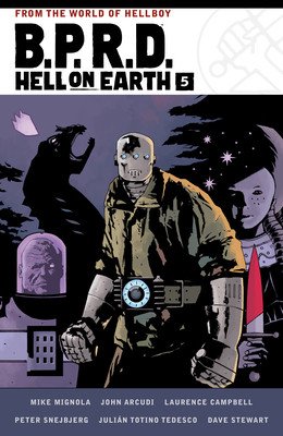 B.P.R.D. Hell on Earth Volume 5 (Mignola Mike)(Paperback)