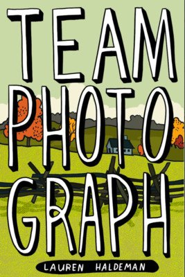 Team Photograph (Haldeman Lauren)(Paperback)