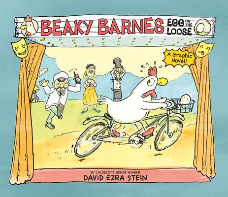 Beaky Barnes: Egg on the Loose: A Graphic Novel (Stein David Ezra)(Pevná vazba)
