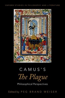 Camus's the Plague: Philosophical Perspectives (Weiser Peg Brand)(Paperback)
