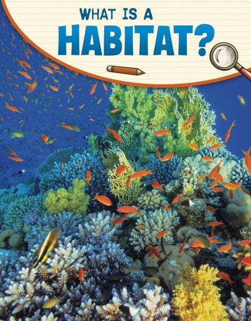 What Is a Habitat? (Simons Lisa M. Bolt)(Paperback / softback)