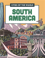 Cities of the World: Cities of South America (Gogerly Liz)(Paperback / softback)