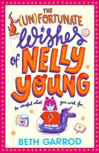 Unfortunate Wishes of Nelly Young (Garrod Beth)(Paperback / softback)