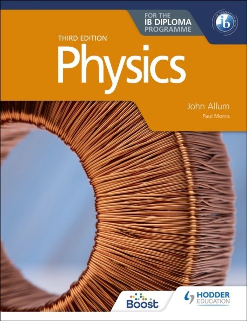 Physics for the Ib Diploma Third Edition (Allum John)(Paperback)