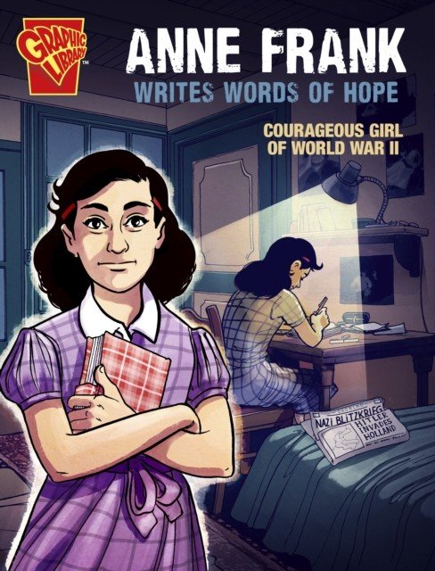 Anne Frank Writes Words of Hope - Courageous Girl of World War II (Vilardi Debbie)(Paperback / softback)