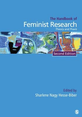 Handbook of Feminist Research: Theory and Praxis (Biber Sharlene Hesse)(Pevná vazba)