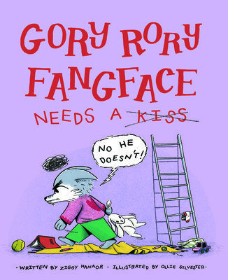 Gory Rory Fangface Needs a Kiss (Hanaor Ziggy)(Pevná vazba)