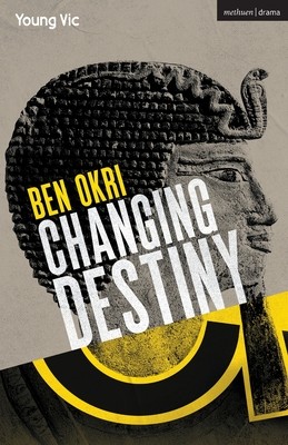 Changing Destiny (Okri Ben)(Paperback / softback)