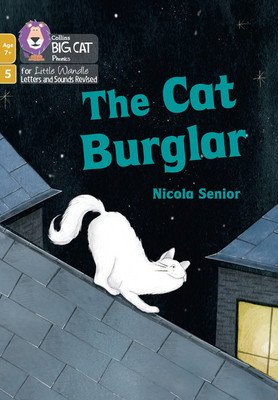 Cat Burglar - Phase 5 Set 1 (Senior Nicola)(Paperback / softback)