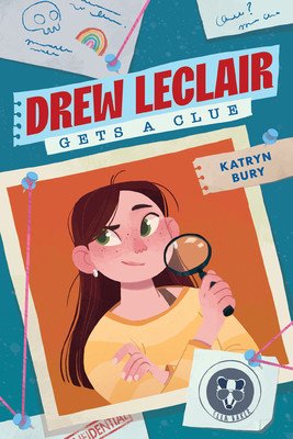 Drew LeClair Gets a Clue (Bury Katryn)(Paperback)