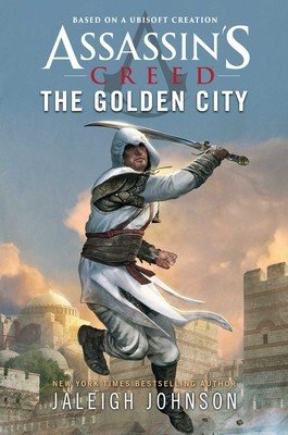 Assassin's Creed: The Golden City (Johnson Jaleigh)(Paperback)