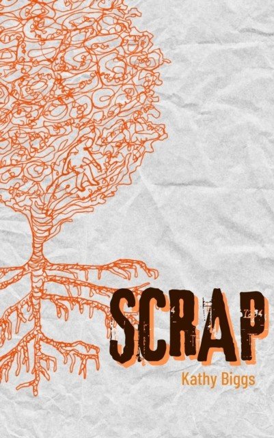 Scrap (Biggs Kathy)(Paperback / softback)