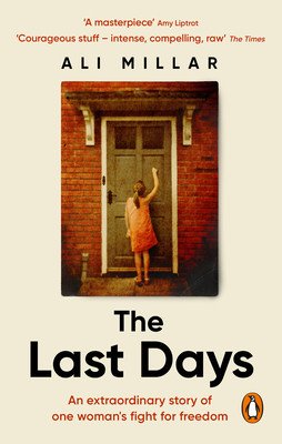 Last Days - A memoir of faith, desire and freedom (Millar Ali)(Paperback / softback)