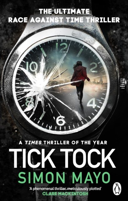 Tick Tock - A Times Thriller of the Year (Mayo Simon)(Paperback / softback)