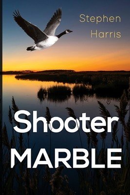 Shooter Marble (Harris Stephen)(Paperback)