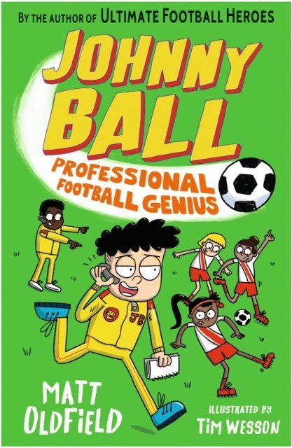 Johnny Ball: Professional Football Genius (Oldfield Matt)(Paperback / softback)