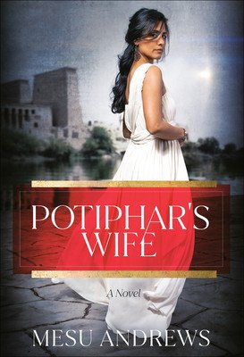 Potiphar's Wife (Andrews Mesu)(Paperback)