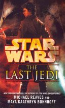 Star Wars: The Last Jedi (Legends) (Bohnhoff Maya Kaathryn)(Paperback / softback)