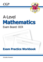 A-Level Maths for OCR: Year 1 & 2 Exam Practice Workbook (CGP Books)(Paperback / softback)