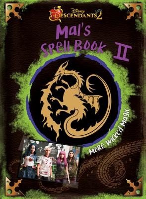 Descendants 2: Mal's Spell Book 2: More Wicked Magic (Disney Book Group)(Pevná vazba)